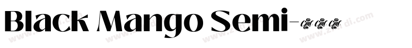 Black Mango Semi字体转换